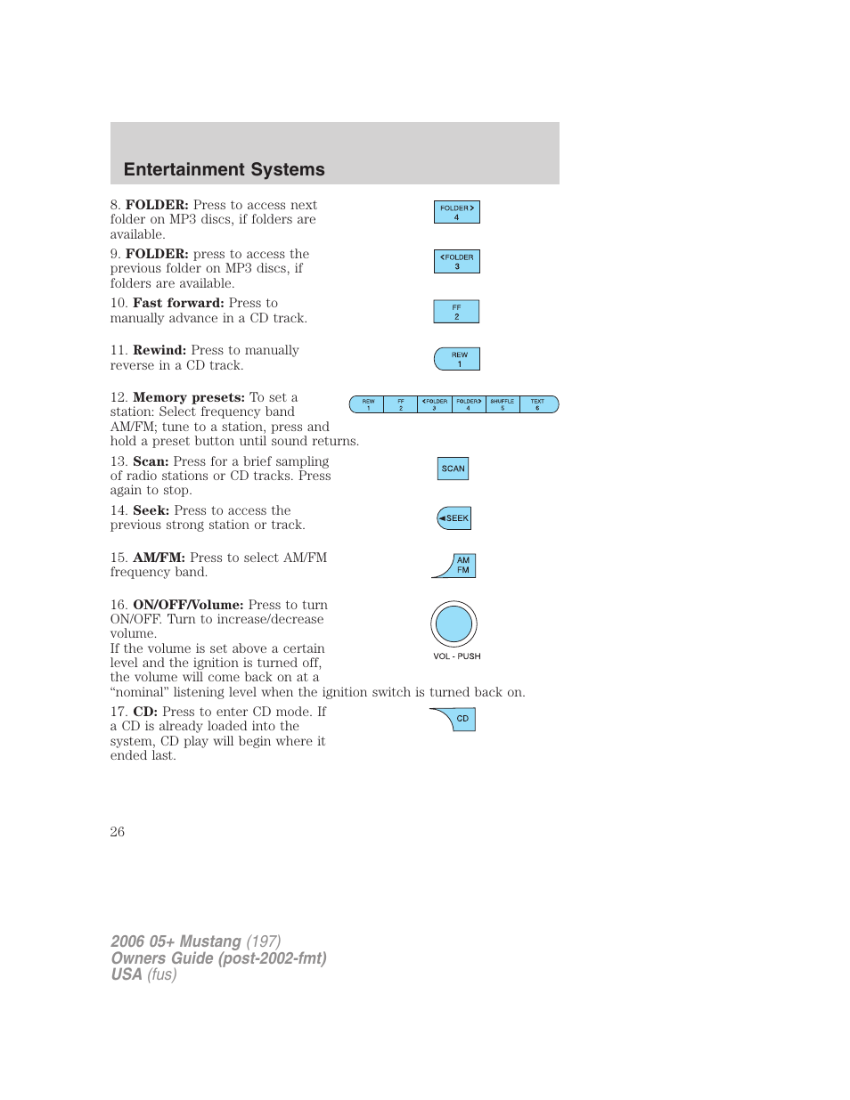 Entertainment systems | FORD 2006 Mustang v.1 User Manual | Page 26 / 248
