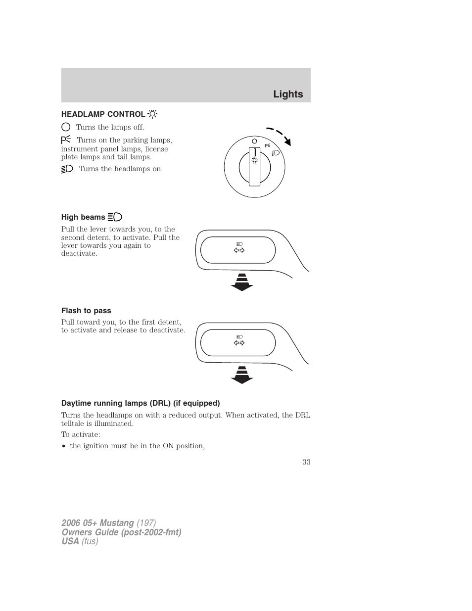 Lights, Headlamp control, High beams | Flash to pass, Daytime running lamps (drl) (if equipped), Headlamps | FORD 2006 Mustang v.1 User Manual | Page 33 / 248
