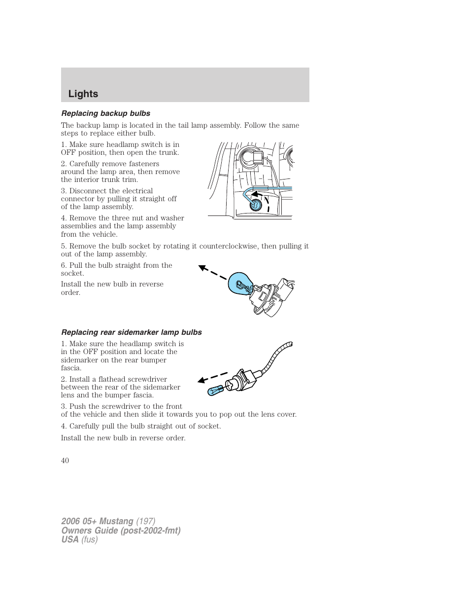 Replacing backup bulbs, Replacing rear sidemarker lamp bulbs, Lights | FORD 2006 Mustang v.1 User Manual | Page 40 / 248