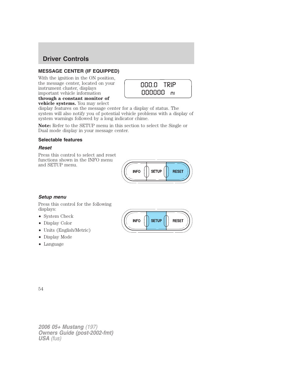 Message center (if equipped), Selectable features, Reset | Setup menu, Message center, Driver controls | FORD 2006 Mustang v.1 User Manual | Page 54 / 248