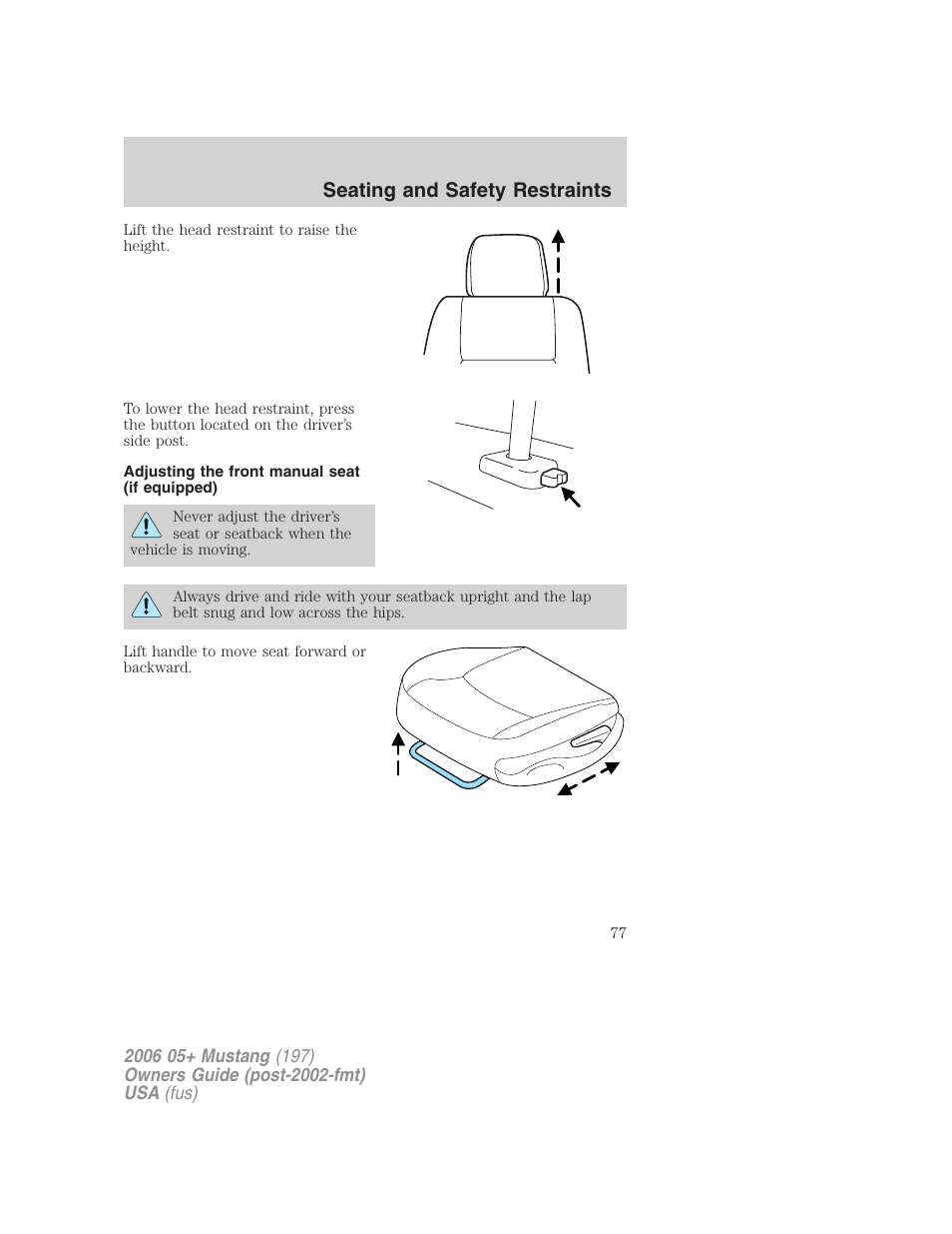 Adjusting the front manual seat (if equipped), Seating and safety restraints | FORD 2006 Mustang v.1 User Manual | Page 77 / 248