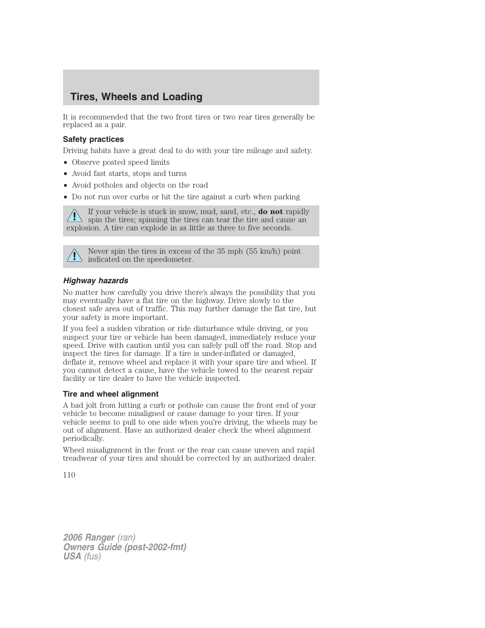 Safety practices, Highway hazards, Tire and wheel alignment | Tires, wheels and loading | FORD 2006 Ranger v.1 User Manual | Page 110 / 256