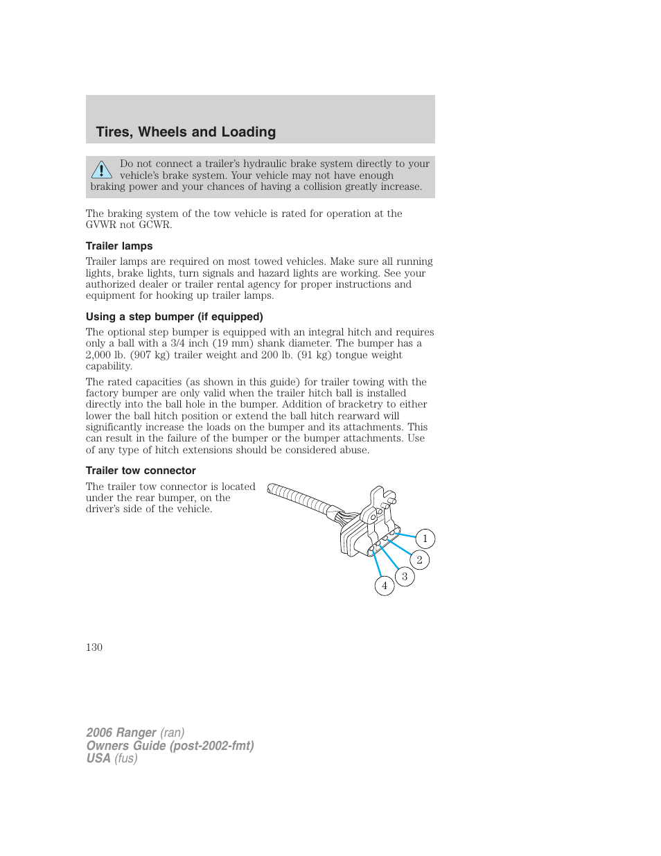 Trailer lamps, Using a step bumper (if equipped), Trailer tow connector | Tires, wheels and loading | FORD 2006 Ranger v.1 User Manual | Page 130 / 256