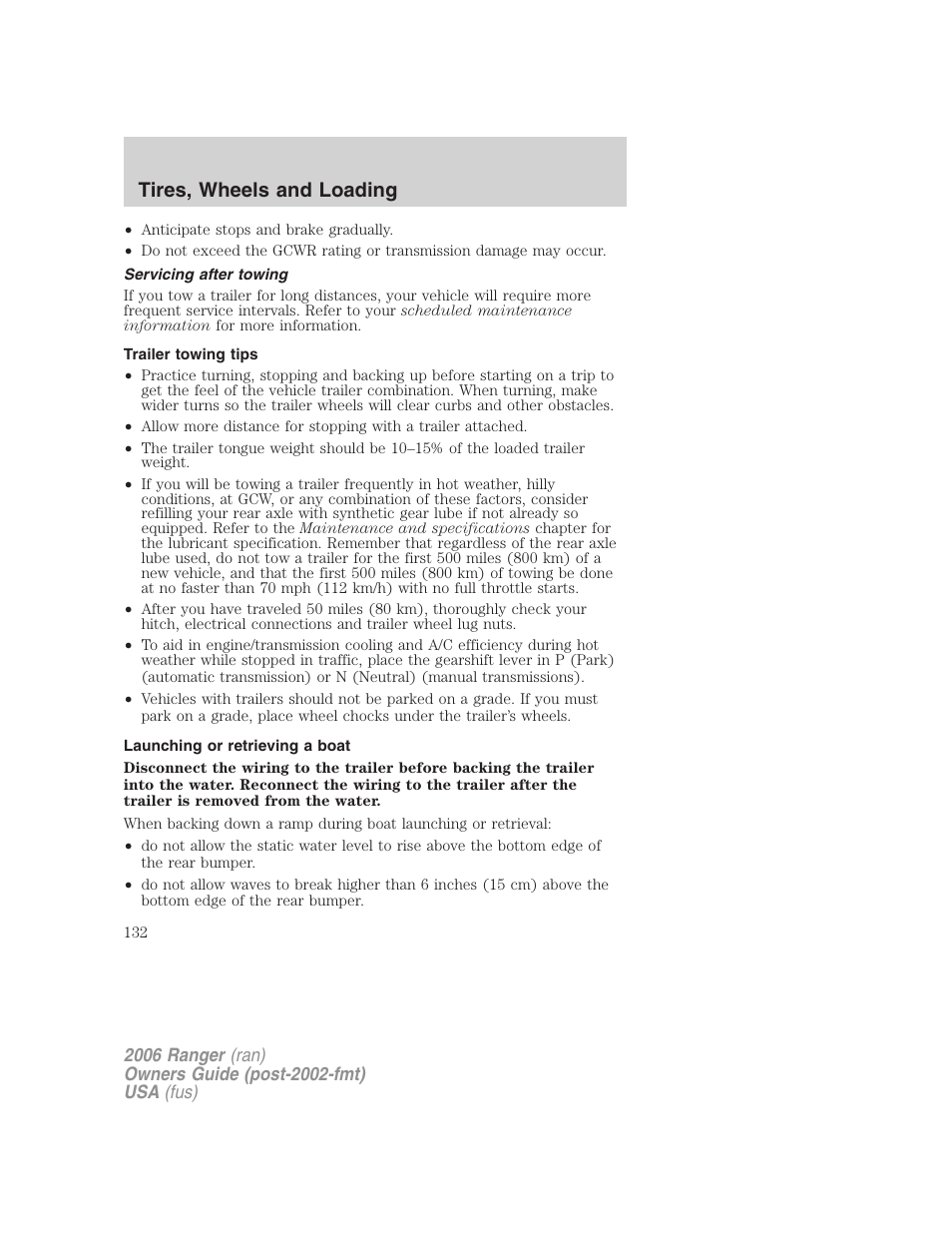 Servicing after towing, Trailer towing tips, Launching or retrieving a boat | Tires, wheels and loading | FORD 2006 Ranger v.1 User Manual | Page 132 / 256