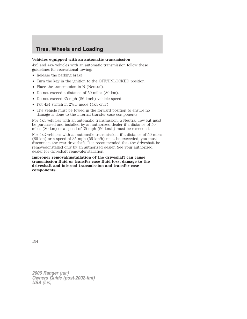 Tires, wheels and loading | FORD 2006 Ranger v.1 User Manual | Page 134 / 256