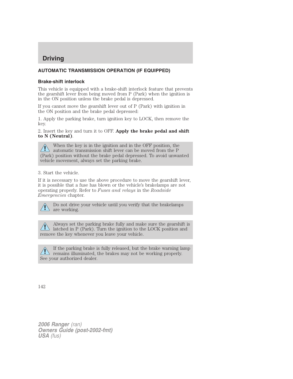 Automatic transmission operation (if equipped), Brake-shift interlock, Transmission operation | Driving | FORD 2006 Ranger v.1 User Manual | Page 142 / 256
