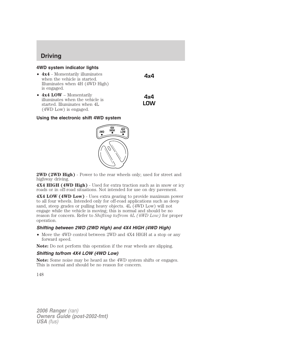 4wd system indicator lights, Using the electronic shift 4wd system, Shifting to/from 4x4 low (4wd low) | Driving | FORD 2006 Ranger v.1 User Manual | Page 148 / 256