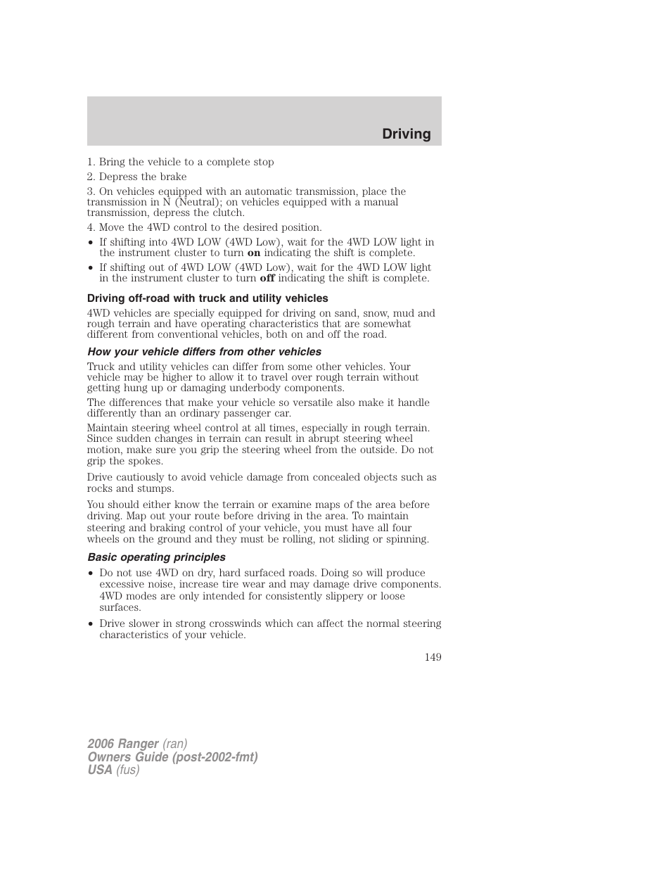 Driving off-road with truck and utility vehicles, How your vehicle differs from other vehicles, Basic operating principles | Driving | FORD 2006 Ranger v.1 User Manual | Page 149 / 256