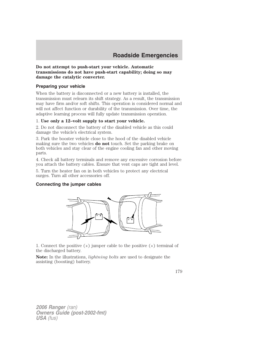 Preparing your vehicle, Connecting the jumper cables, Roadside emergencies | FORD 2006 Ranger v.1 User Manual | Page 179 / 256
