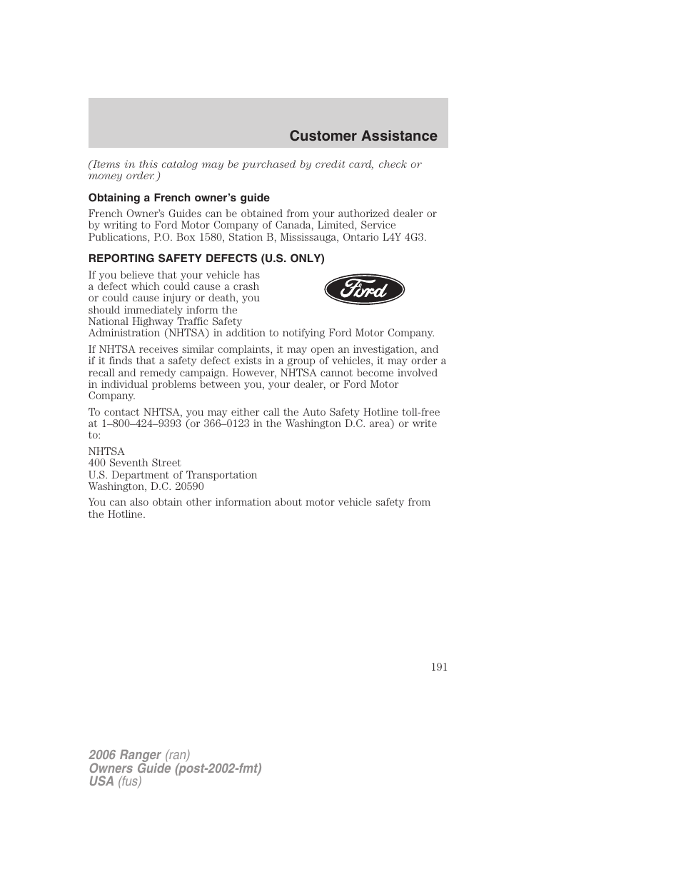 Obtaining a french owner’s guide, Reporting safety defects (u.s. only), Customer assistance | FORD 2006 Ranger v.1 User Manual | Page 191 / 256