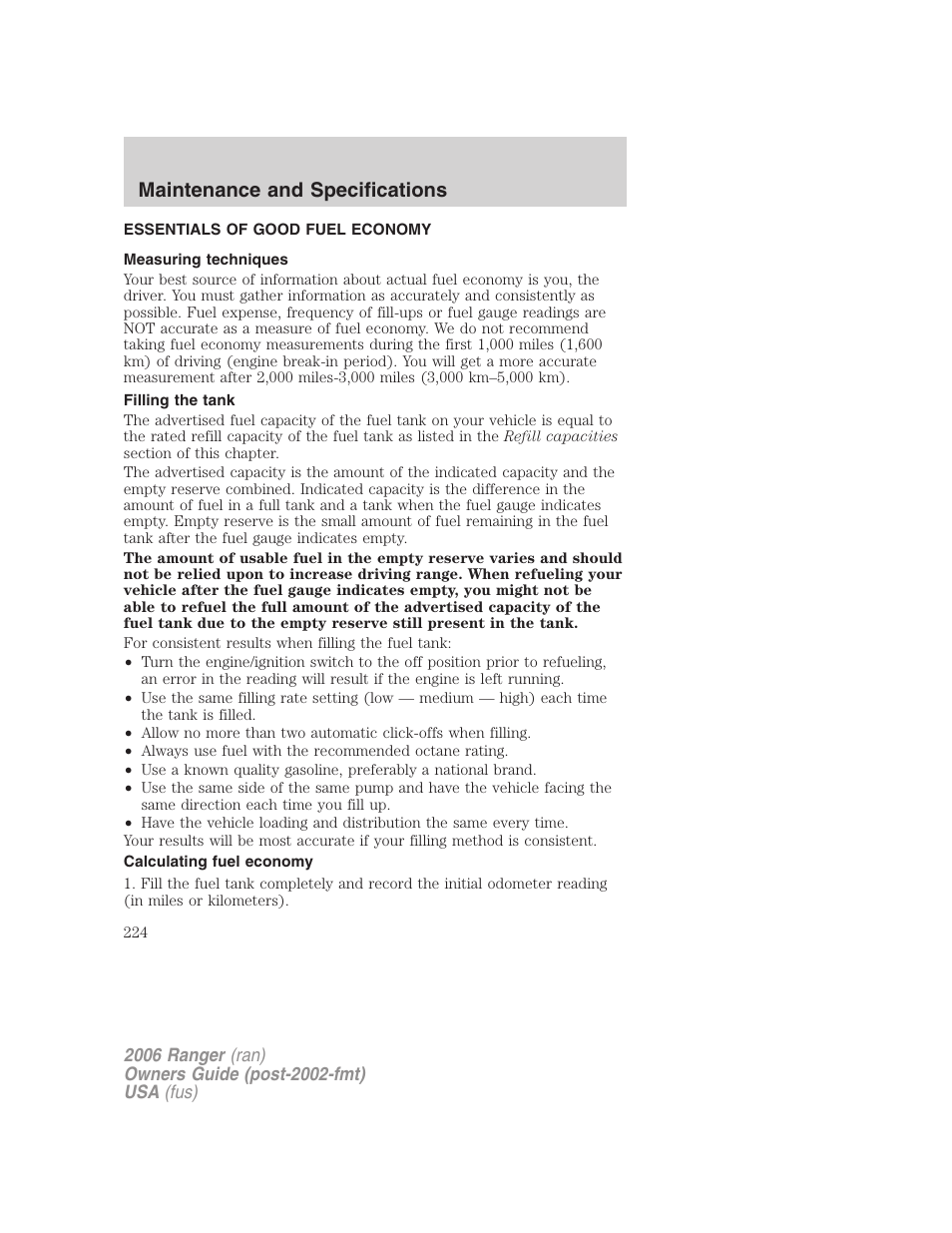 Essentials of good fuel economy, Measuring techniques, Filling the tank | Calculating fuel economy, Maintenance and specifications | FORD 2006 Ranger v.1 User Manual | Page 224 / 256