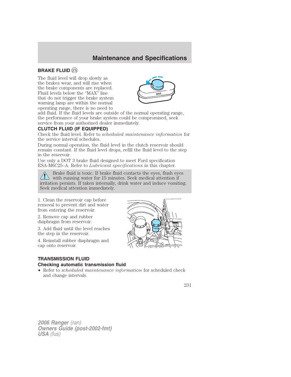 Brake fluid, Clutch fluid (if equipped), Transmission fluid | Checking automatic transmission fluid, Maintenance and specifications | FORD 2006 Ranger v.1 User Manual | Page 231 / 256