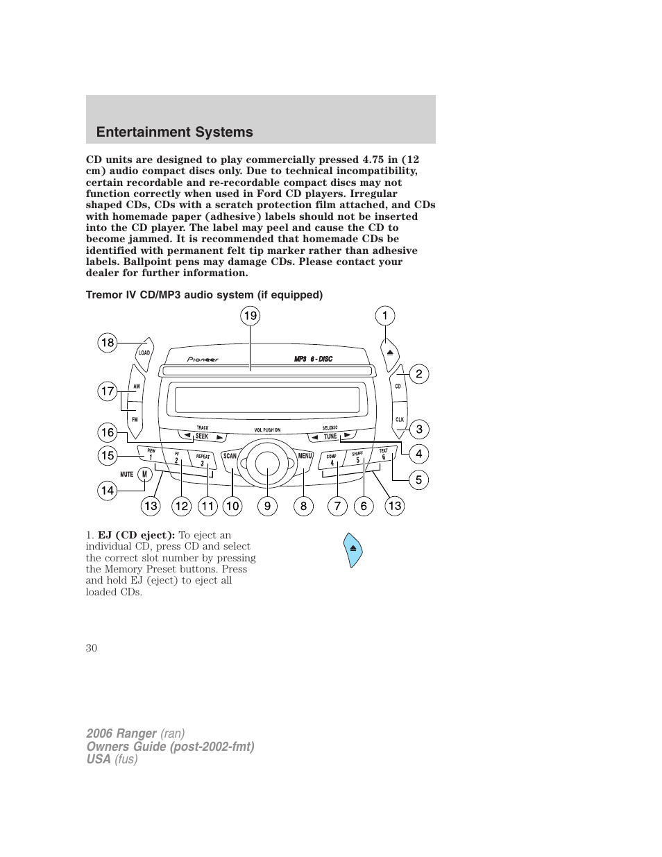 Tremor iv cd/mp3 audio system (if equipped), Tremor iv cd/mp3 audio system, Entertainment systems | FORD 2006 Ranger v.1 User Manual | Page 30 / 256