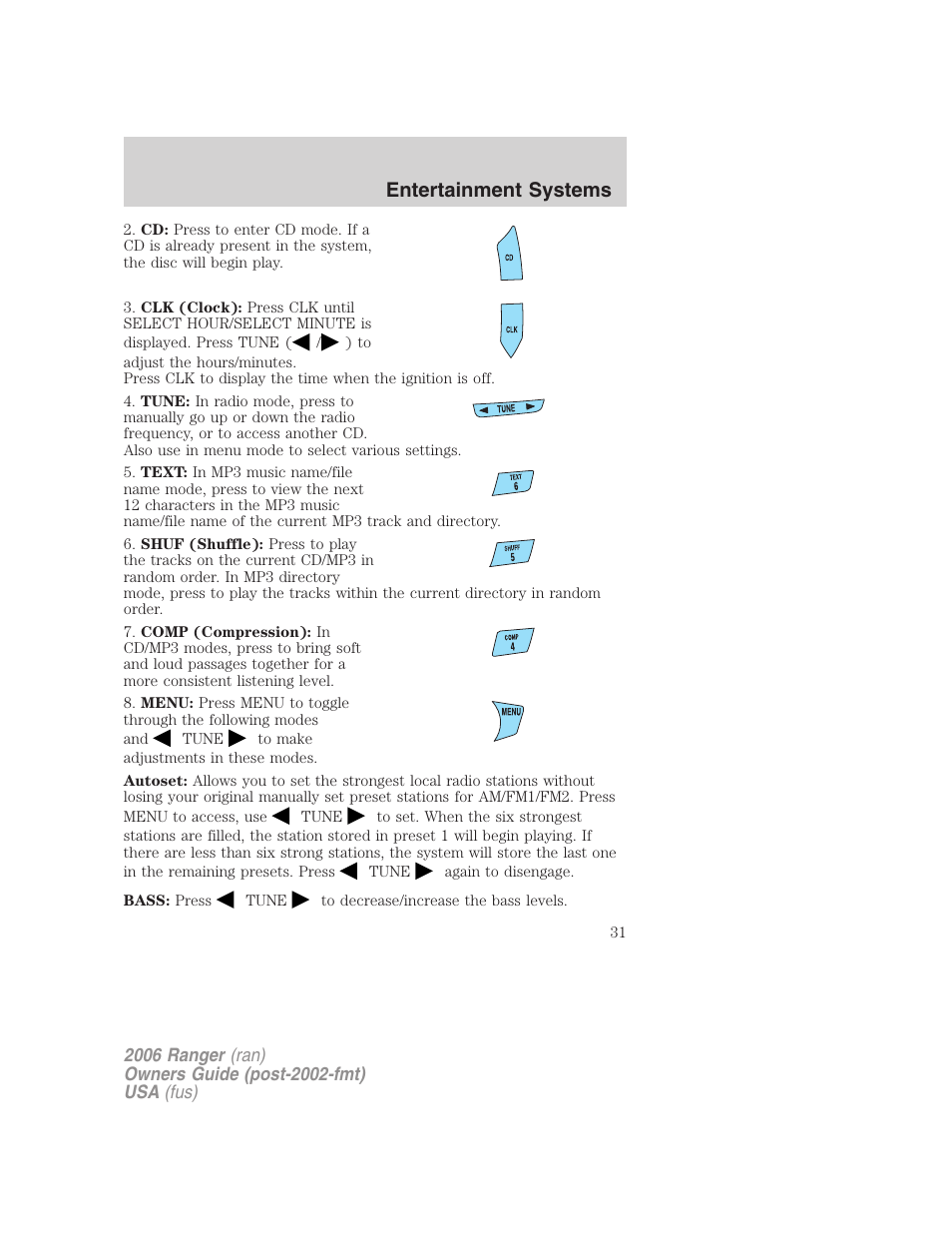 Entertainment systems | FORD 2006 Ranger v.1 User Manual | Page 31 / 256