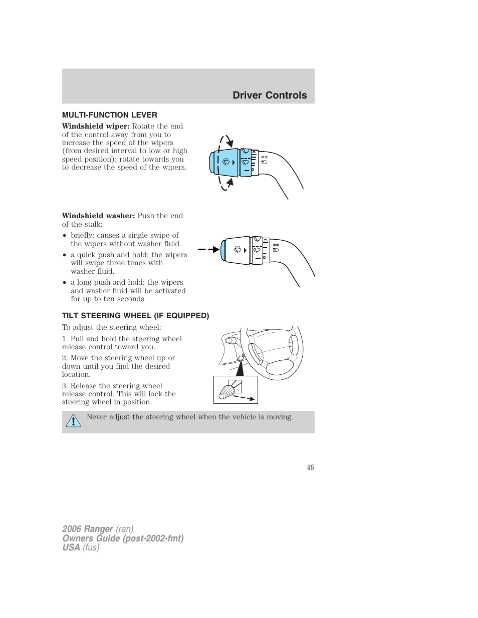 Driver controls, Multi-function lever, Tilt steering wheel (if equipped) | Windshield wiper/washer control, Steering wheel adjustment | FORD 2006 Ranger v.1 User Manual | Page 49 / 256