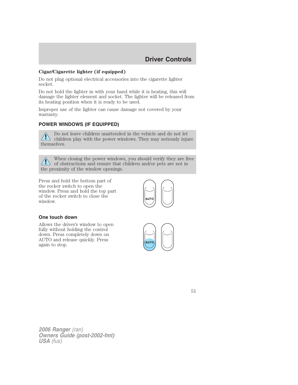 Power windows (if equipped), One touch down, Power windows | Driver controls | FORD 2006 Ranger v.1 User Manual | Page 51 / 256