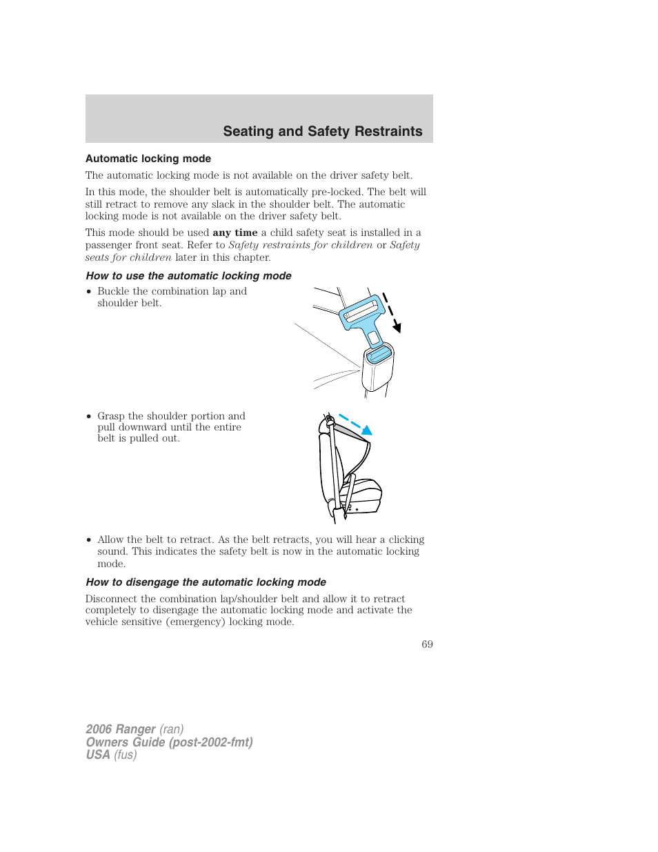 Automatic locking mode, How to use the automatic locking mode, How to disengage the automatic locking mode | Seating and safety restraints | FORD 2006 Ranger v.1 User Manual | Page 69 / 256