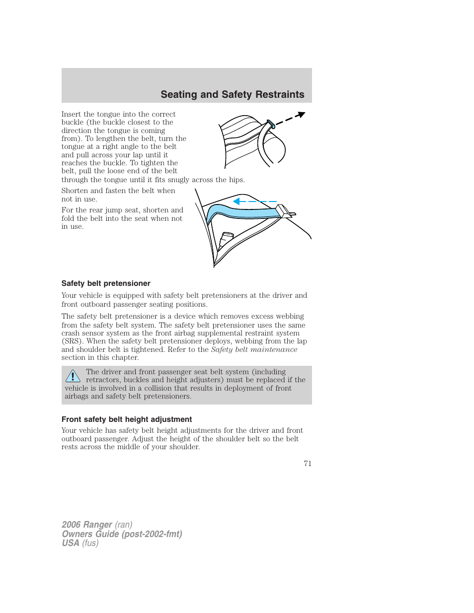 Safety belt pretensioner, Front safety belt height adjustment, Seating and safety restraints | FORD 2006 Ranger v.1 User Manual | Page 71 / 256