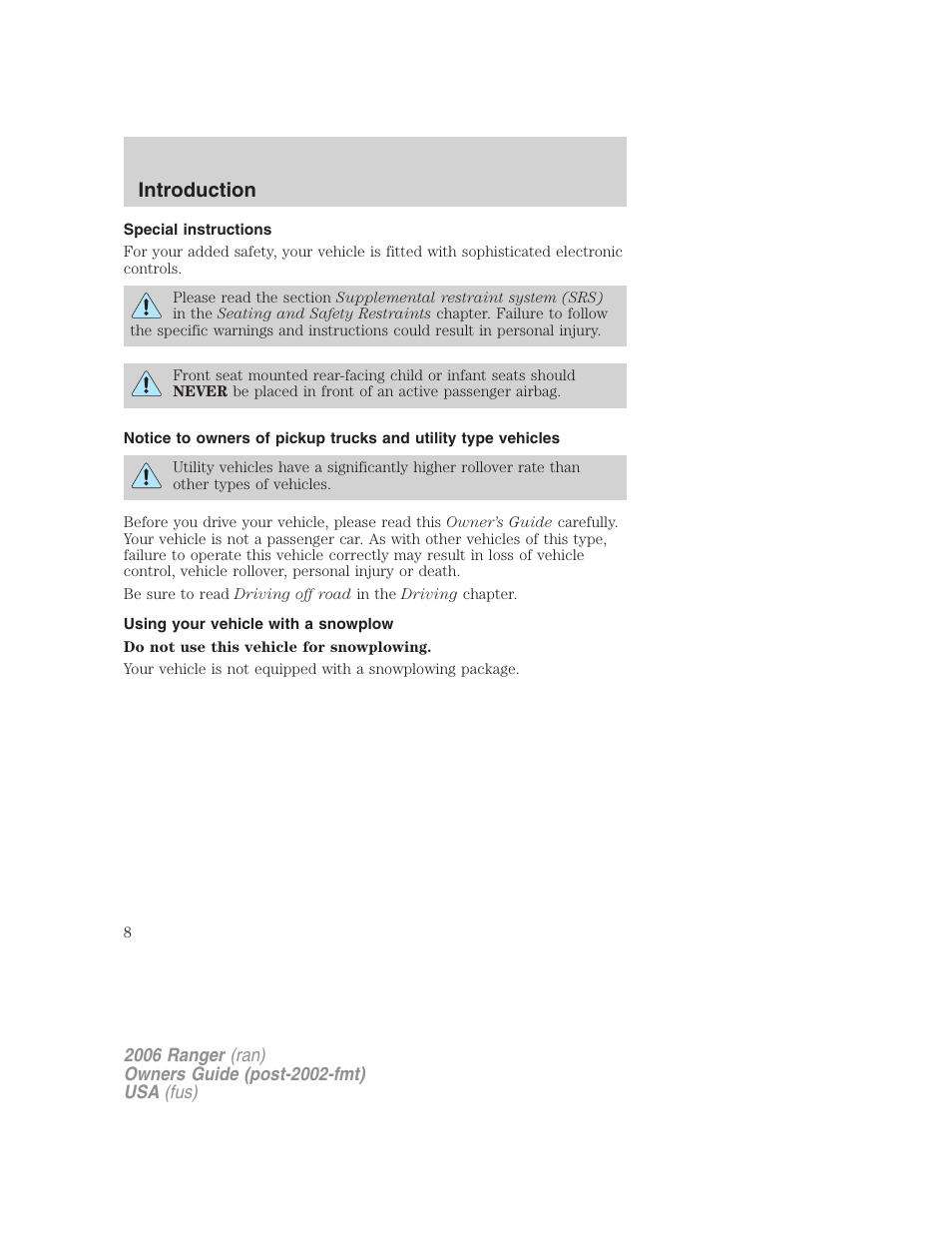 Special instructions, Using your vehicle with a snowplow, Introduction | FORD 2006 Ranger v.1 User Manual | Page 8 / 256