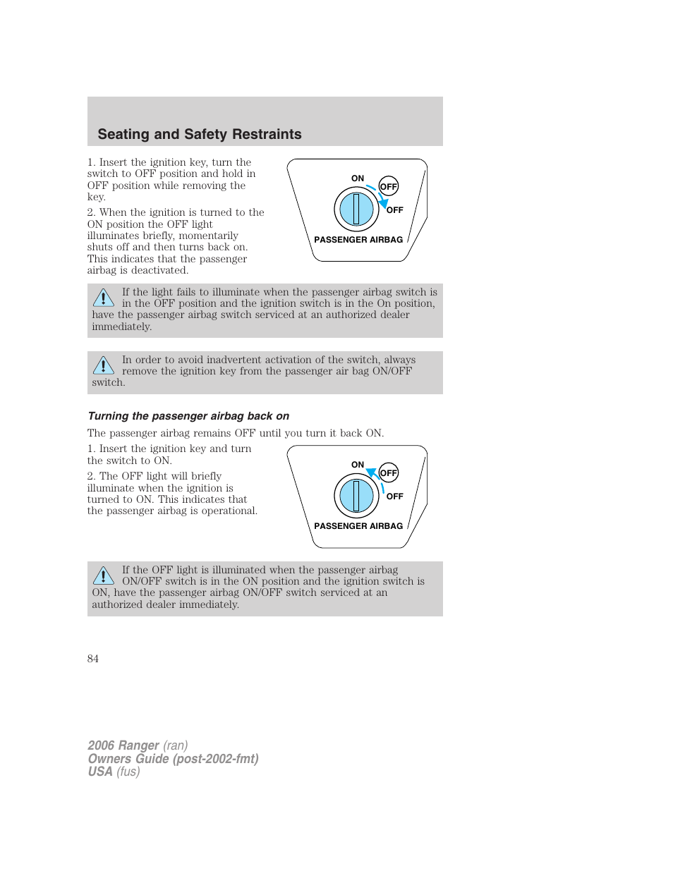 Turning the passenger airbag back on, Seating and safety restraints | FORD 2006 Ranger v.1 User Manual | Page 84 / 256