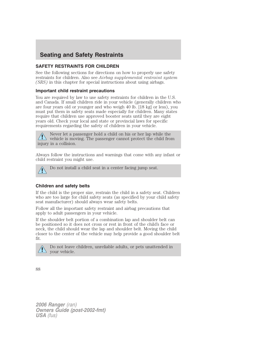 Safety restraints for children, Important child restraint precautions, Children and safety belts | Child restraints, Seating and safety restraints | FORD 2006 Ranger v.1 User Manual | Page 88 / 256