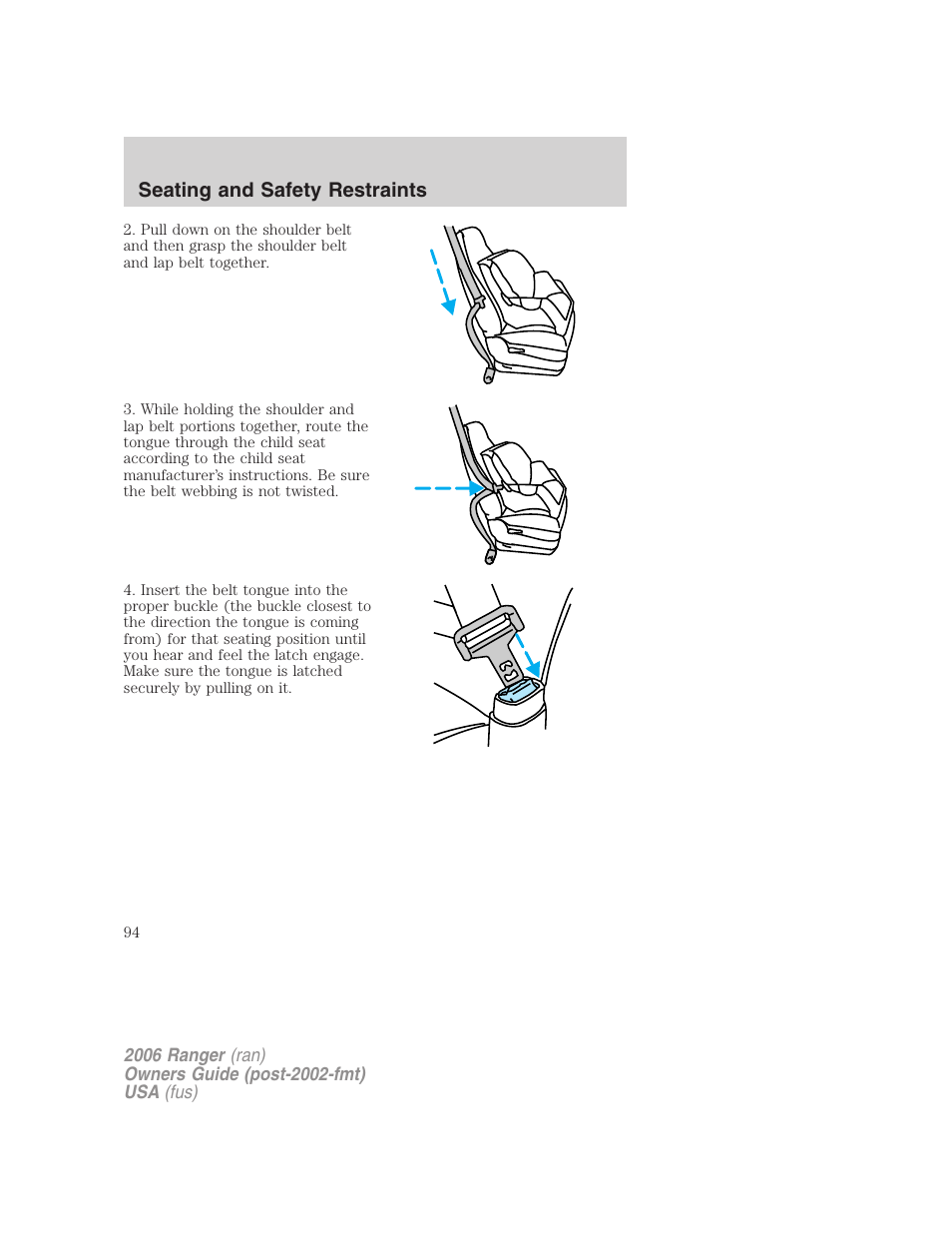 Seating and safety restraints | FORD 2006 Ranger v.1 User Manual | Page 94 / 256
