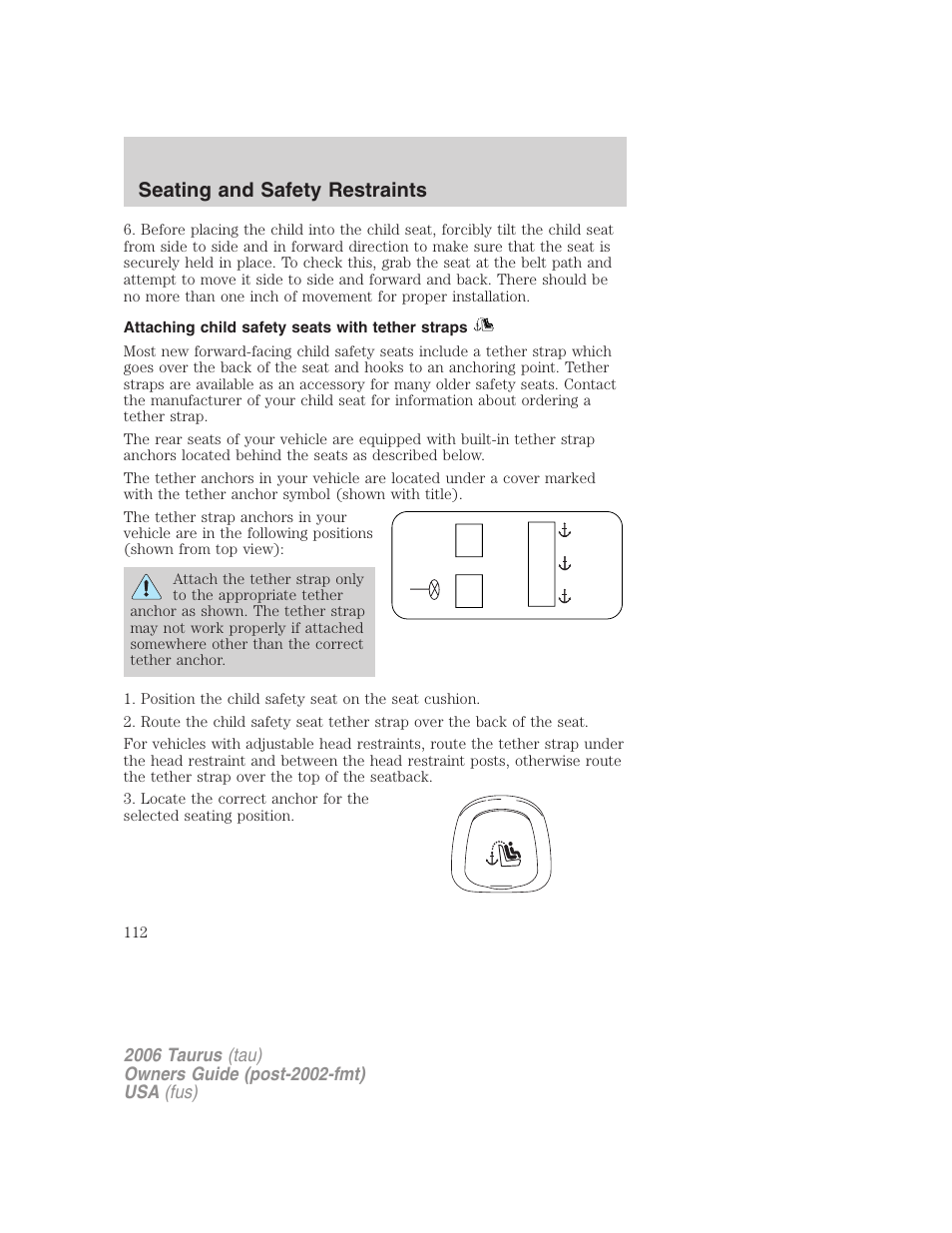 Attaching child safety seats with tether straps, Seating and safety restraints | FORD 2006 Taurus User Manual | Page 112 / 232
