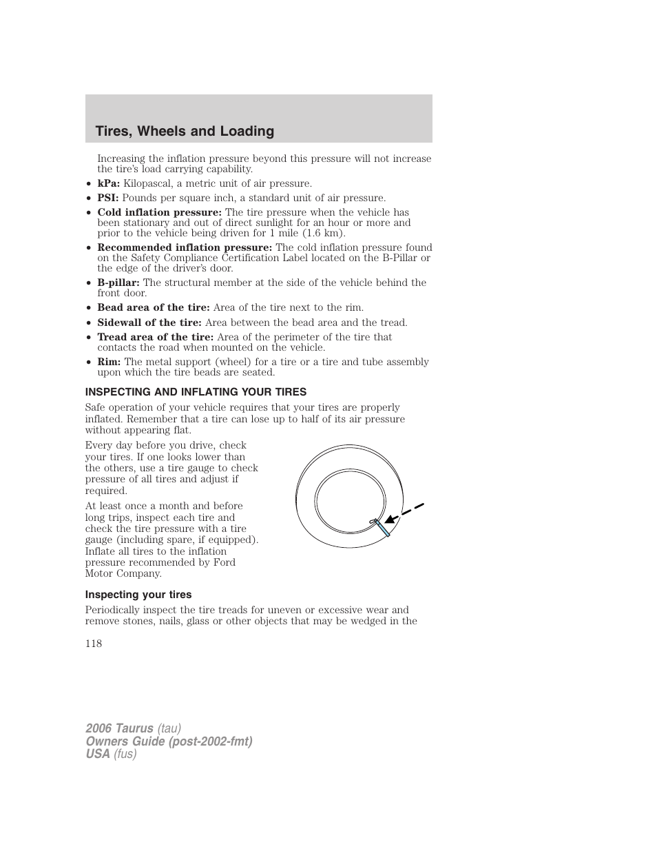 Inspecting and inflating your tires, Inspecting your tires, Tire inflation | Tires, wheels and loading | FORD 2006 Taurus User Manual | Page 118 / 232