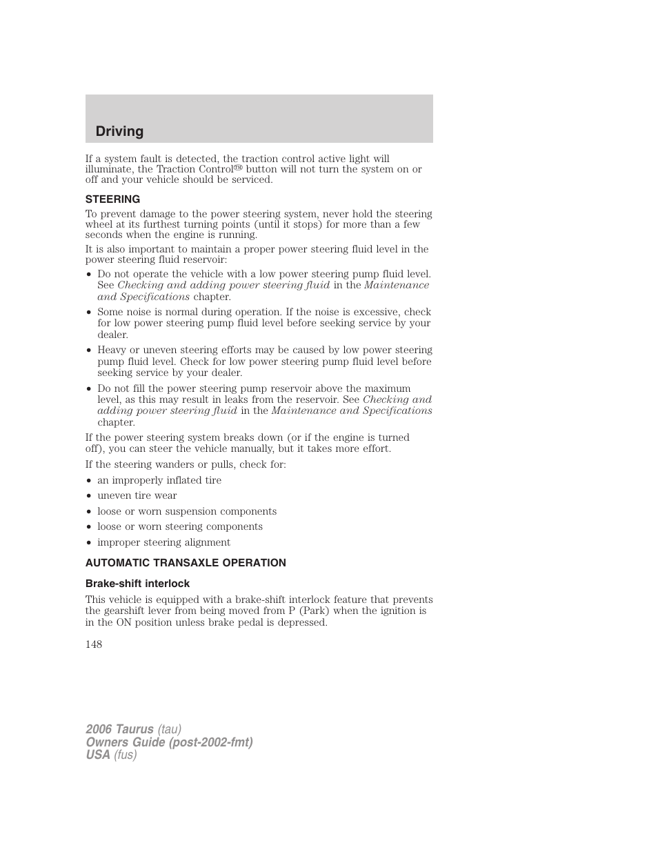 Steering, Automatic transaxle operation, Brake-shift interlock | Transmission operation, Driving | FORD 2006 Taurus User Manual | Page 148 / 232