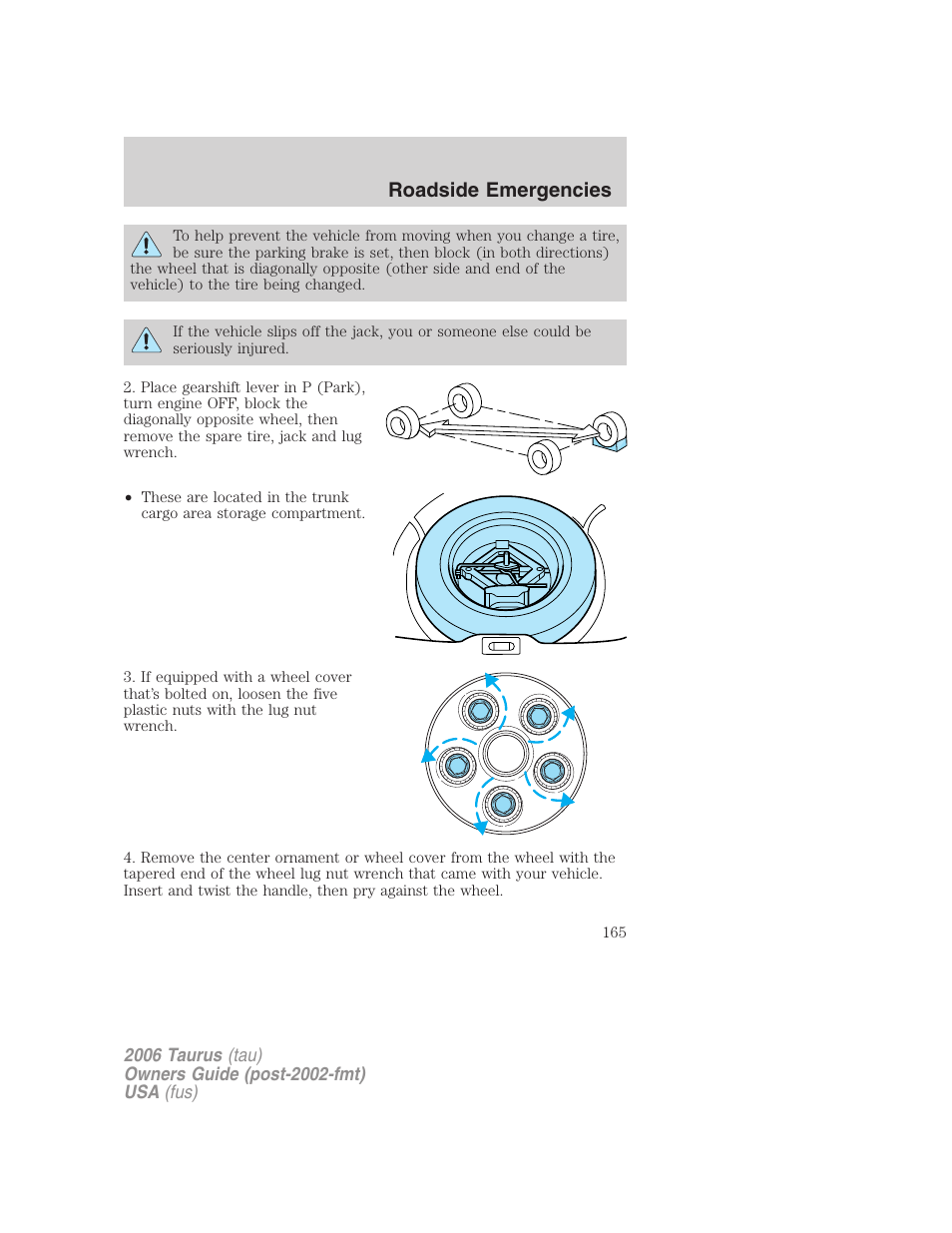 Roadside emergencies | FORD 2006 Taurus User Manual | Page 165 / 232