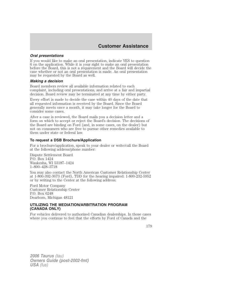 Oral presentations, Making a decision, To request a dsb brochure/application | Customer assistance | FORD 2006 Taurus User Manual | Page 179 / 232