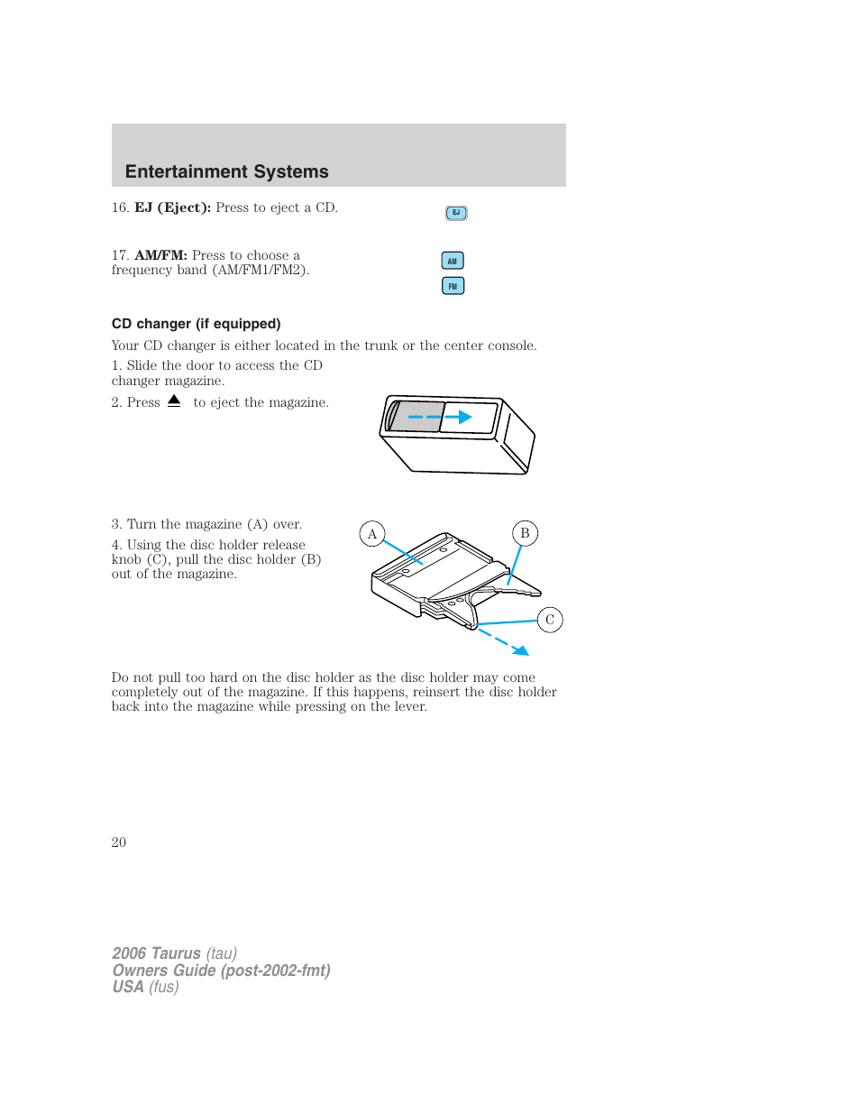 Cd changer (if equipped), Cd changer, Entertainment systems | FORD 2006 Taurus User Manual | Page 20 / 232