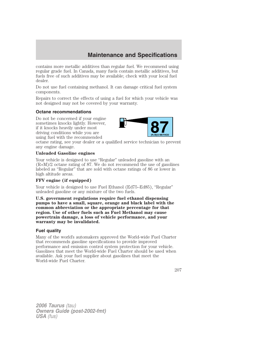 Octane recommendations, Fuel quality | FORD 2006 Taurus User Manual | Page 207 / 232
