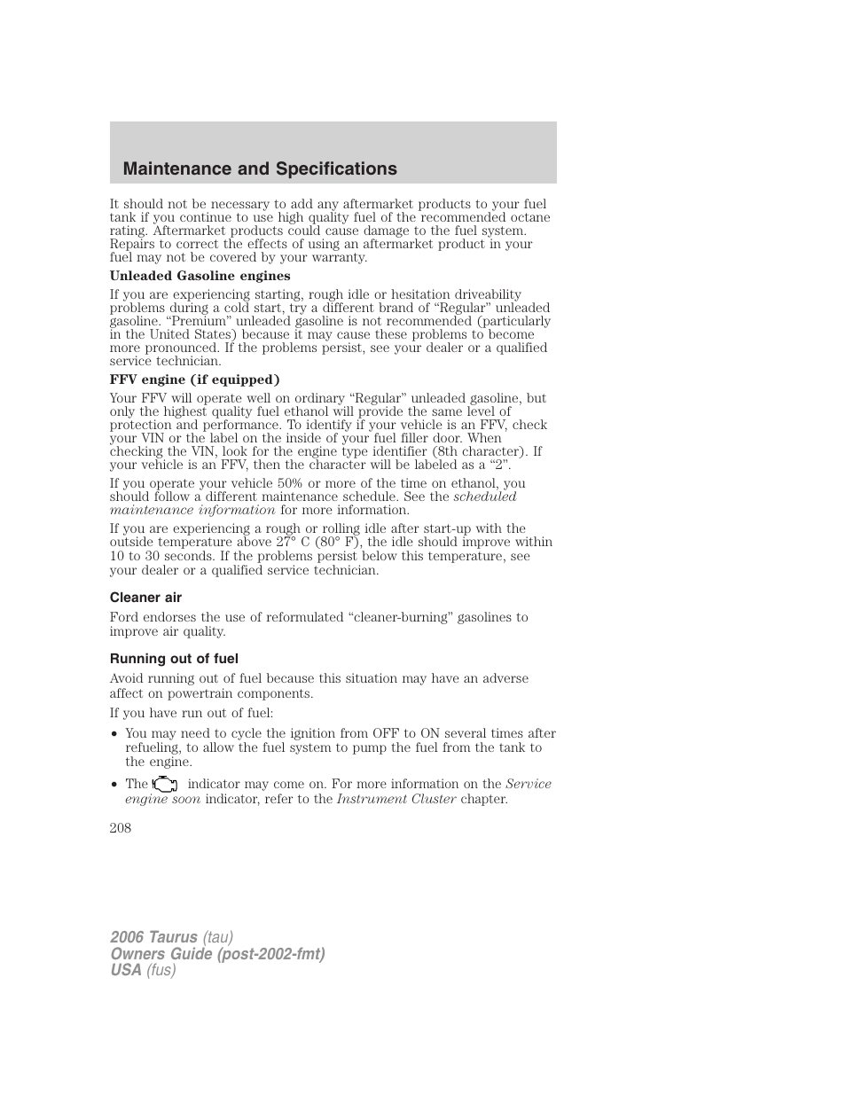 Cleaner air, Running out of fuel, Maintenance and specifications | FORD 2006 Taurus User Manual | Page 208 / 232