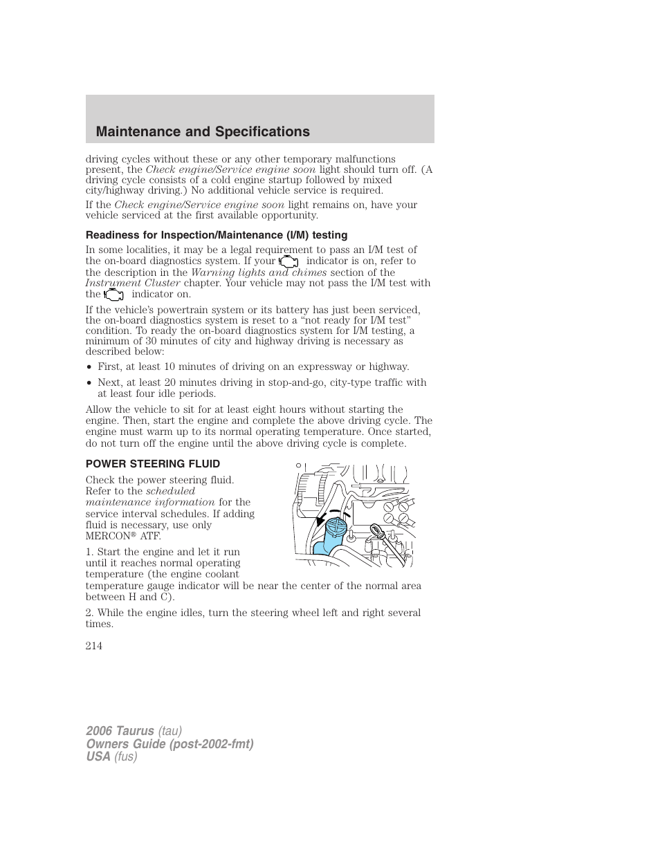 Readiness for inspection/maintenance (i/m) testing, Power steering fluid, Maintenance and specifications | FORD 2006 Taurus User Manual | Page 214 / 232