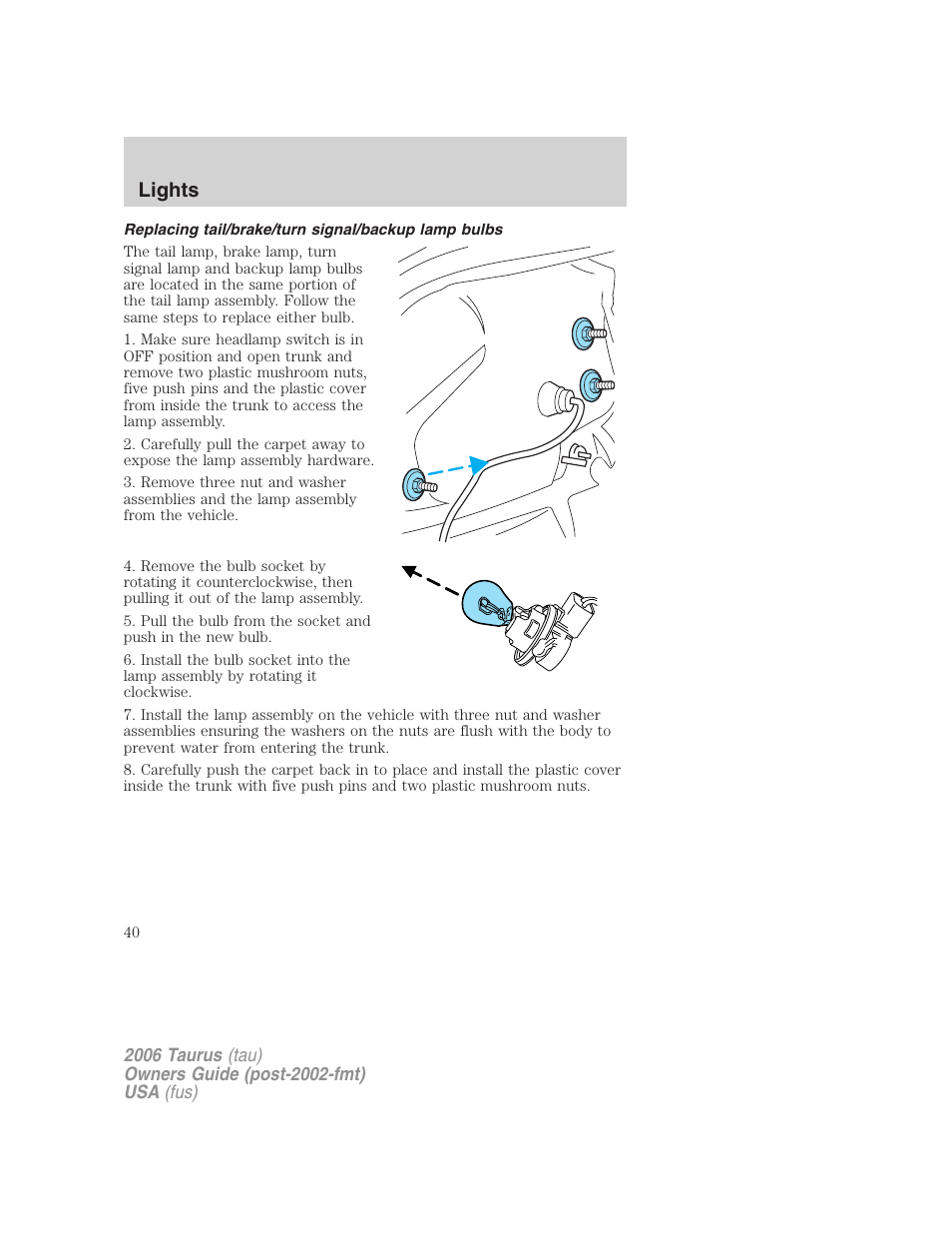 Replacing tail/brake/turn signal/backup lamp bulbs, Lights | FORD 2006 Taurus User Manual | Page 40 / 232