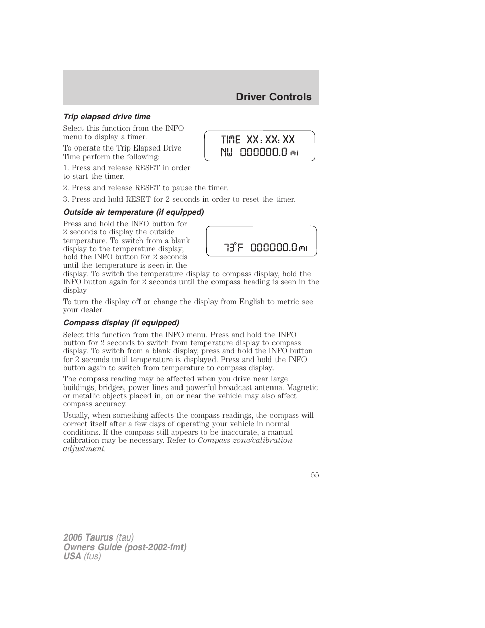 Trip elapsed drive time, Outside air temperature (if equipped), Compass display (if equipped) | Driver controls | FORD 2006 Taurus User Manual | Page 55 / 232