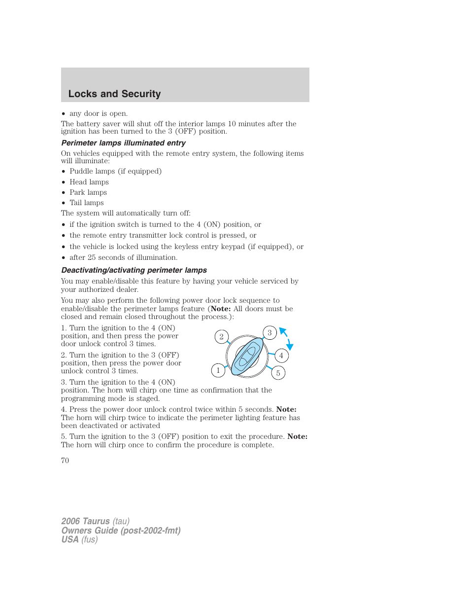 Perimeter lamps illuminated entry, Deactivating/activating perimeter lamps, Locks and security | FORD 2006 Taurus User Manual | Page 70 / 232