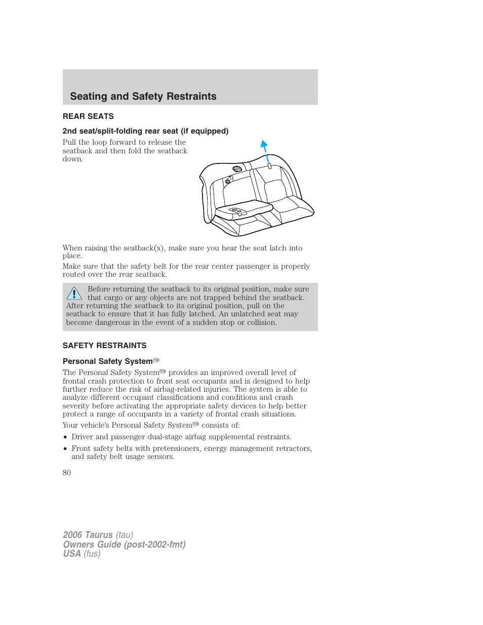 Rear seats, 2nd seat/split-folding rear seat (if equipped), Safety restraints | Personal safety system, Seating and safety restraints | FORD 2006 Taurus User Manual | Page 80 / 232