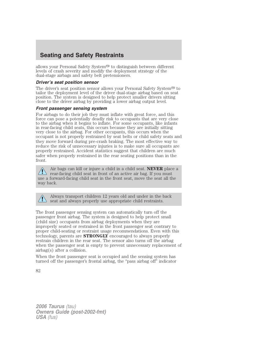 Driver’s seat position sensor, Front passenger sensing system, Seating and safety restraints | FORD 2006 Taurus User Manual | Page 82 / 232