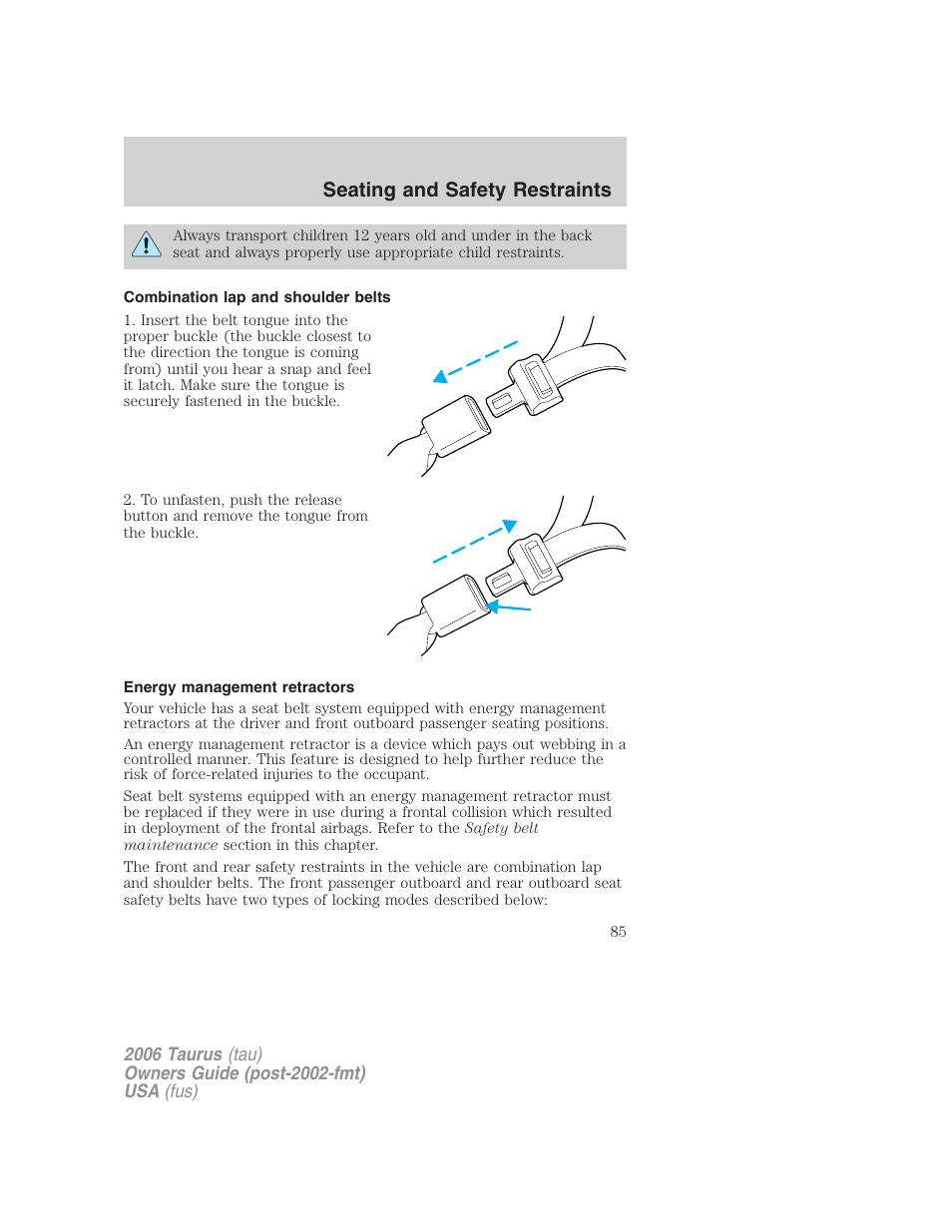 Combination lap and shoulder belts, Energy management retractors, Seating and safety restraints | FORD 2006 Taurus User Manual | Page 85 / 232