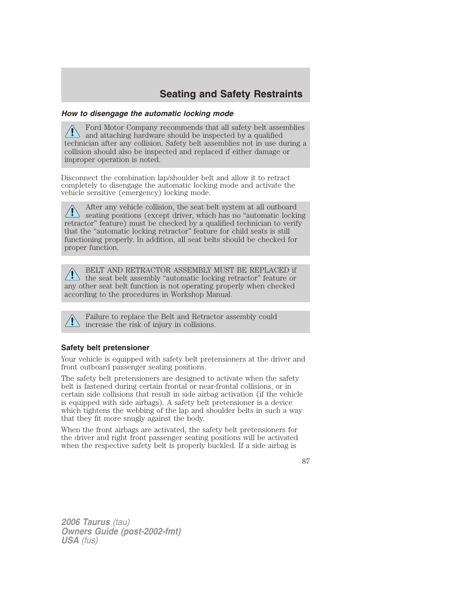 How to disengage the automatic locking mode, Safety belt pretensioner, Seating and safety restraints | FORD 2006 Taurus User Manual | Page 87 / 232