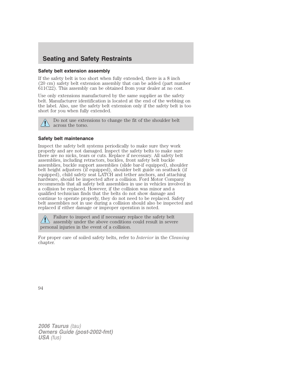 Safety belt extension assembly, Safety belt maintenance, Seating and safety restraints | FORD 2006 Taurus User Manual | Page 94 / 232