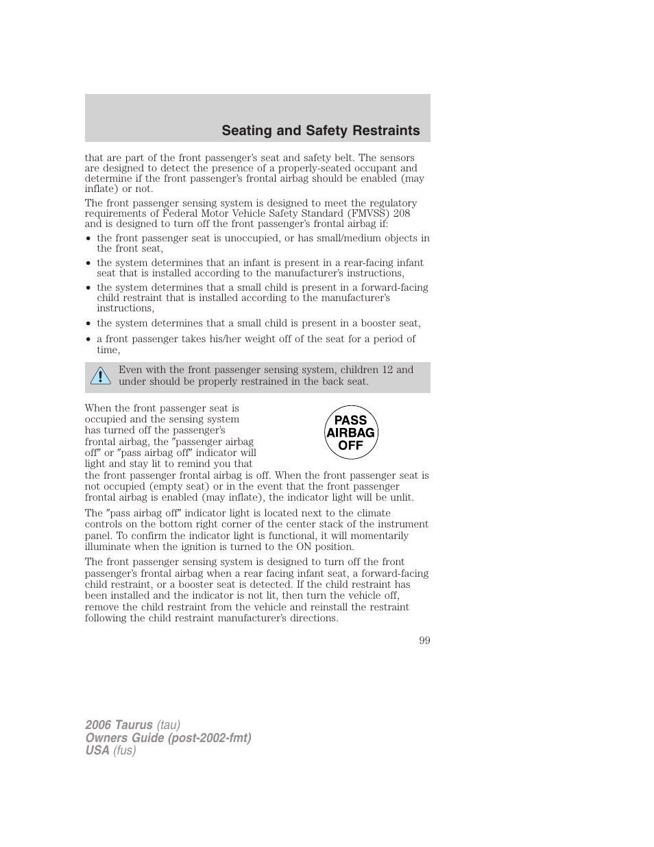 Seating and safety restraints | FORD 2006 Taurus User Manual | Page 99 / 232