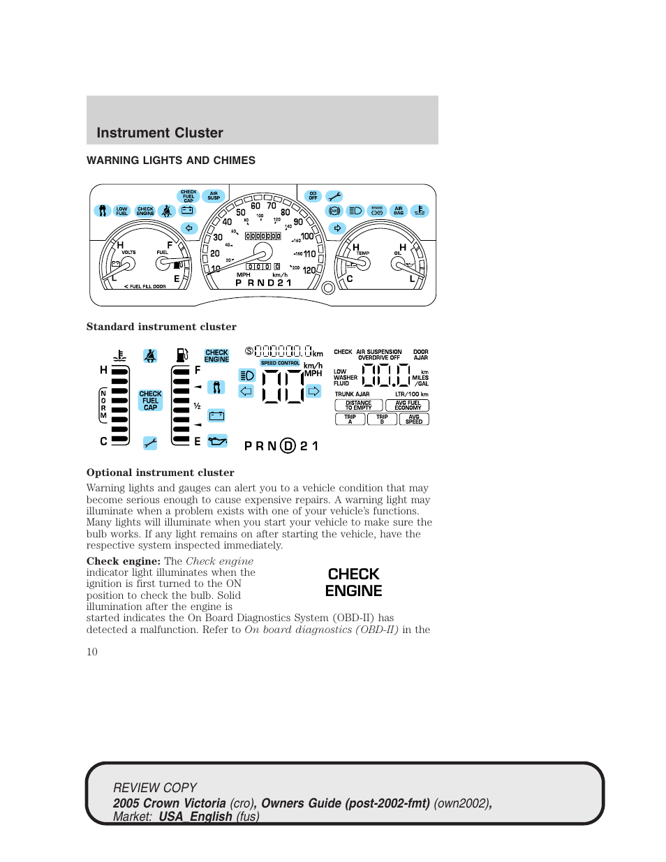 Instrument cluster, Check engine | FORD 2005 Crown Victoria v.1 User Manual | Page 10 / 256