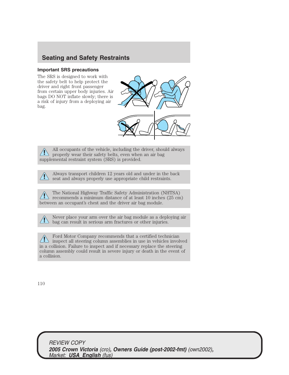 Seating and safety restraints | FORD 2005 Crown Victoria v.1 User Manual | Page 110 / 256