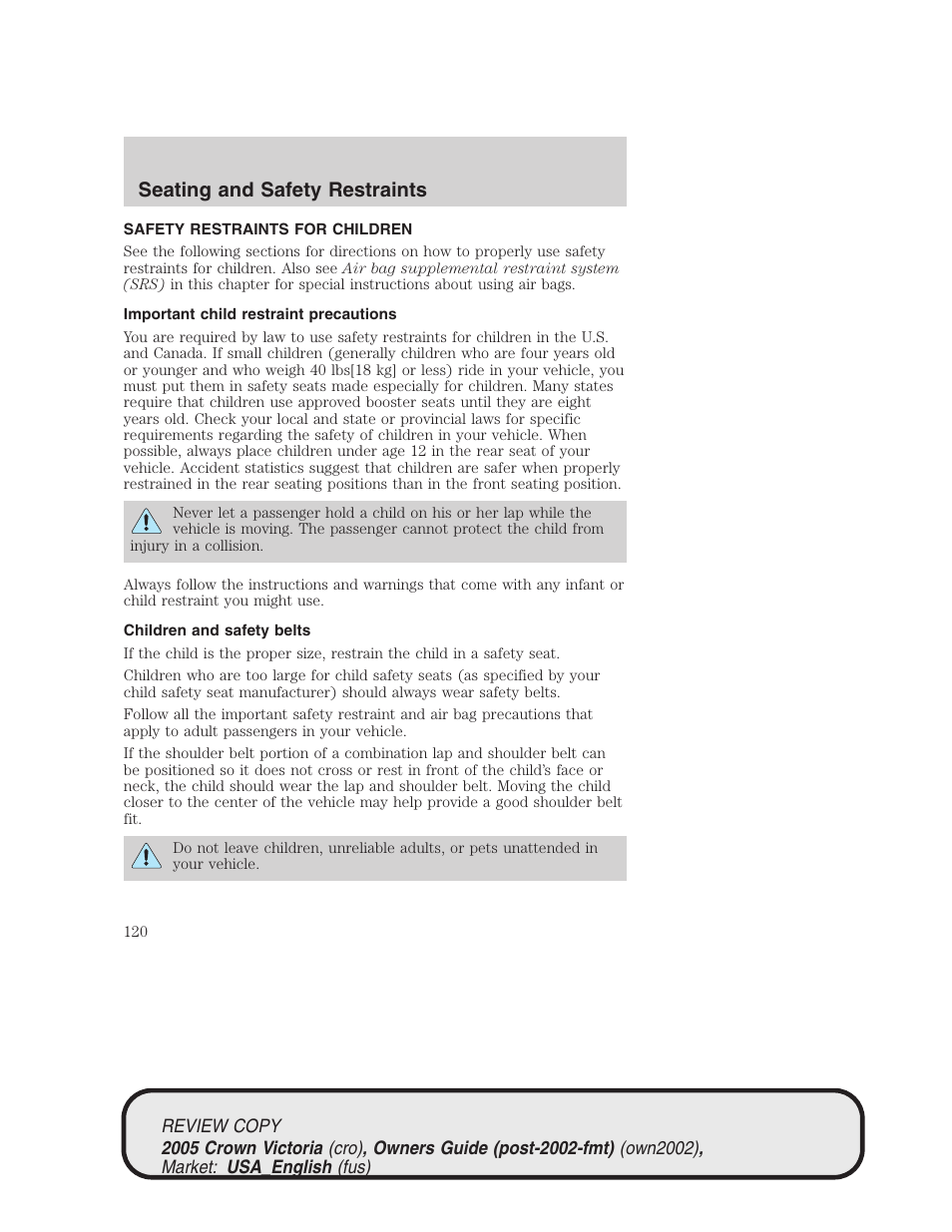 Seating and safety restraints | FORD 2005 Crown Victoria v.1 User Manual | Page 120 / 256