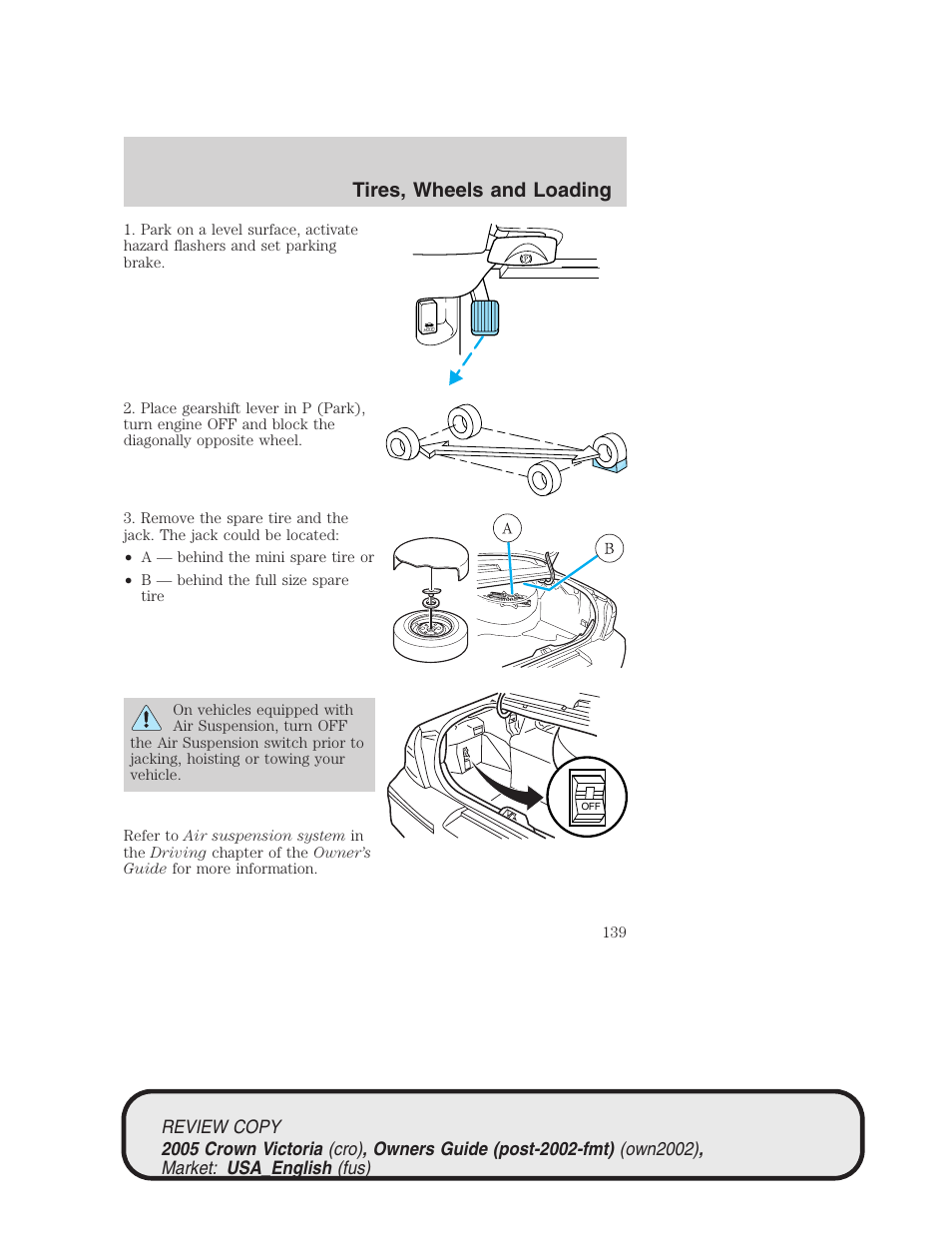 Tires, wheels and loading | FORD 2005 Crown Victoria v.1 User Manual | Page 139 / 256