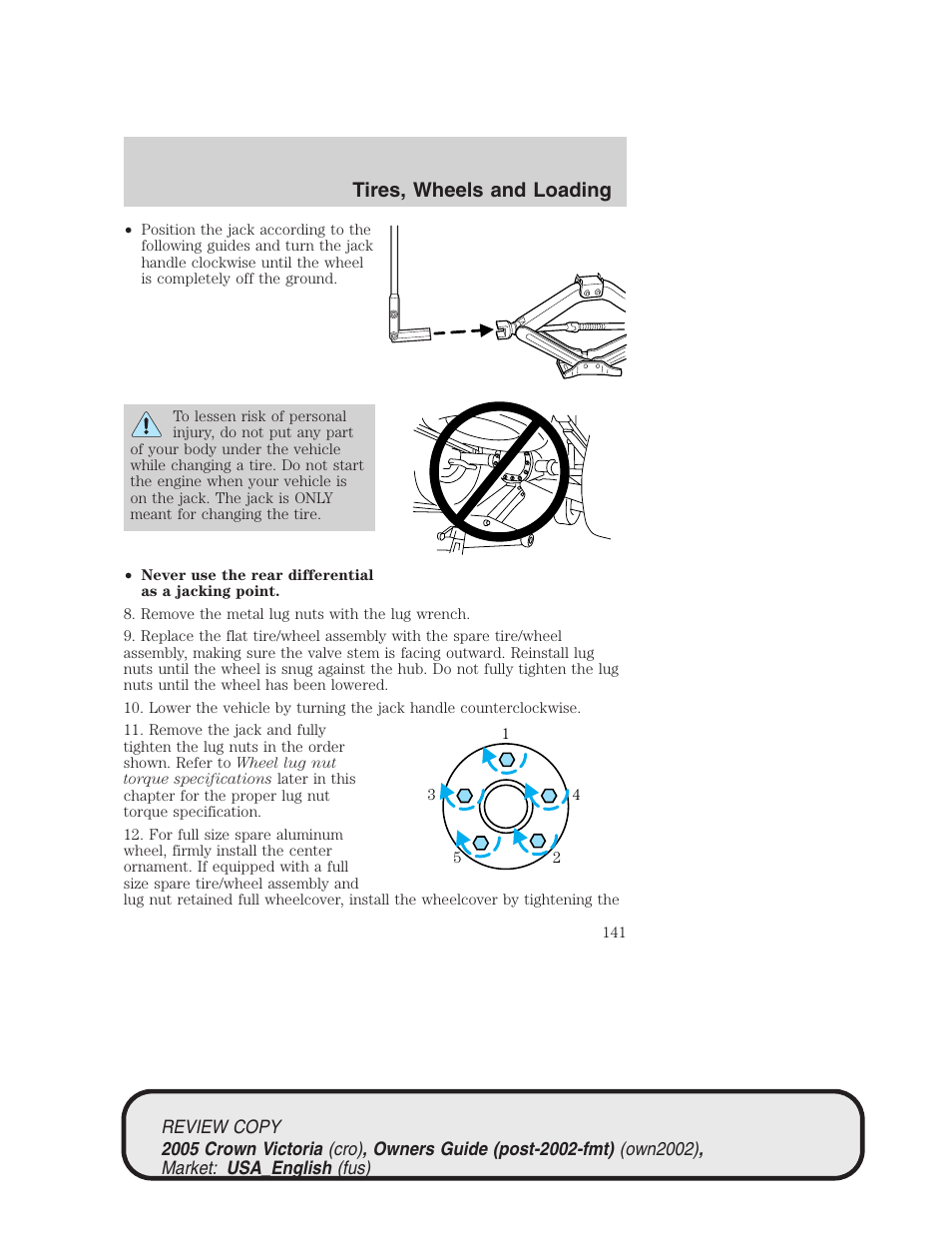 Tires, wheels and loading | FORD 2005 Crown Victoria v.1 User Manual | Page 141 / 256