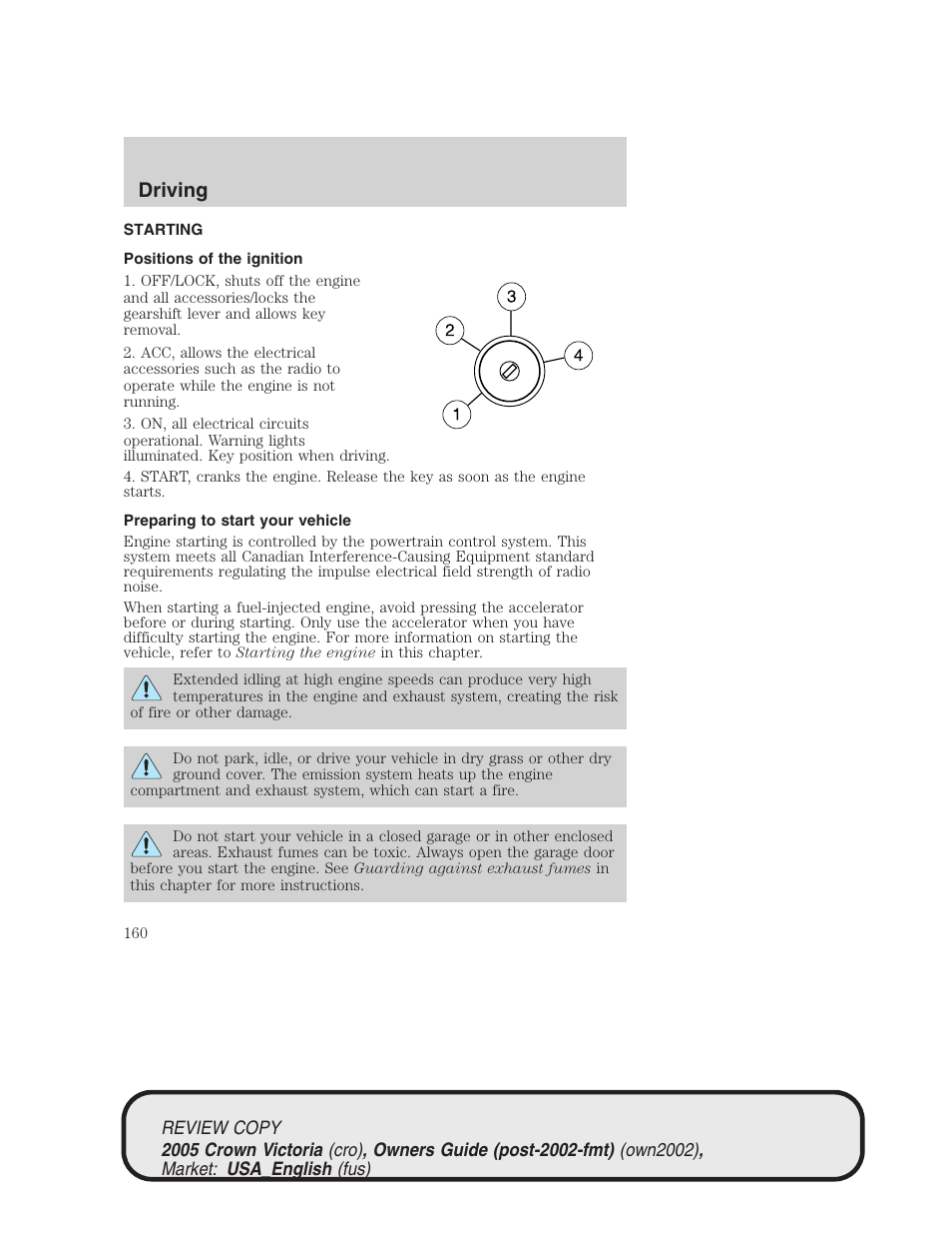 Driving | FORD 2005 Crown Victoria v.1 User Manual | Page 160 / 256